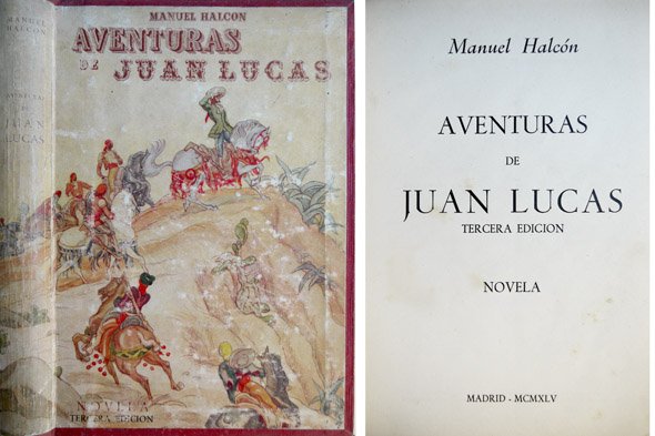 Aventuras de Juan Lucas. Novela.