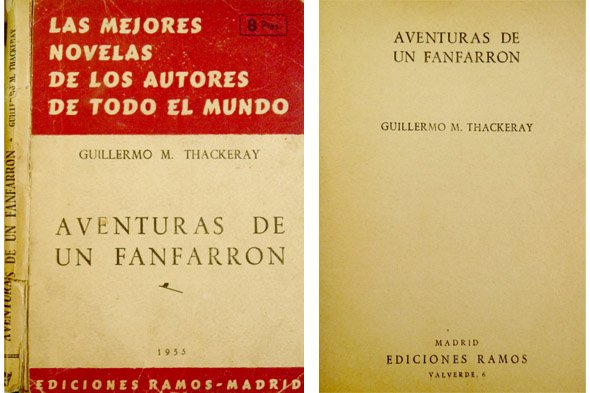 Aventuras de un fanfarrón. (Seguido de:) Mucha tierra para un …