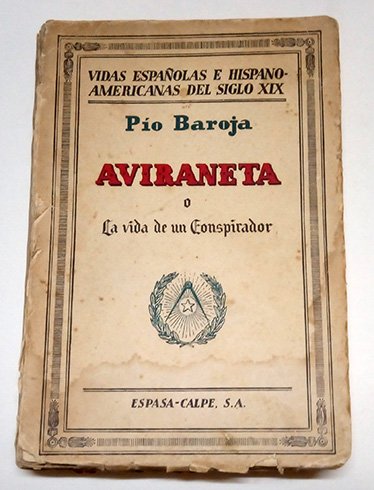 Aviraneta o La vida de un conspirador.