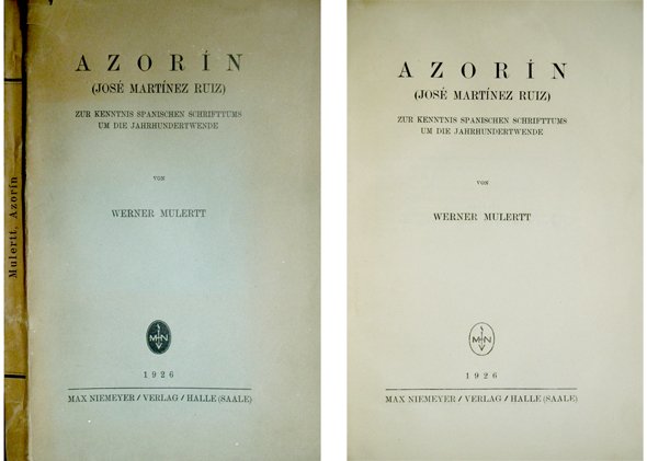 Azorín (José Martínez Ruiz). Zur Kenntnis Spanischen Schrifttums um die …