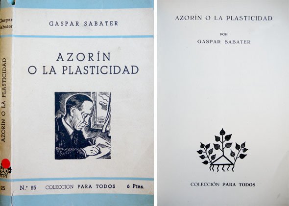 Azorín o la Plasticidad.