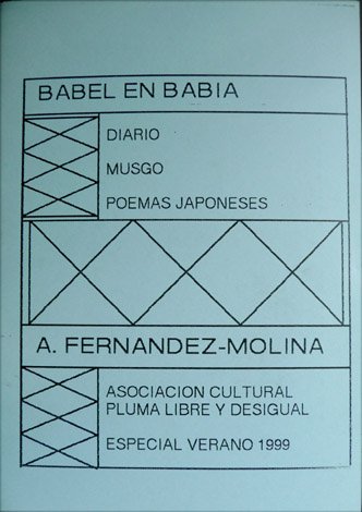 Babel en Babia. Diario.- Musgo.- Poemas japoneses.