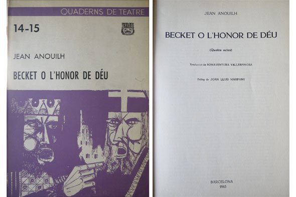 Becket o l'honor de Déu. Pròleg de Joan Lluís Marfany. …