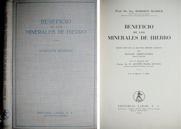 Beneficio de los Minerales de Hierro. Traducción de Rafael Hernández …