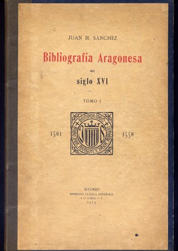 Bibliografía Aragonesa del Siglo XVI.