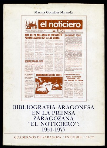 Bibliografía aragonesa en la prensa zaragozana: "El Noticiero", 1951 - …