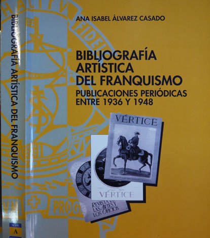 Bibliografía artística del franquismo. Publicaciones periódicas entre 1936 y 1948. | Immagine principale