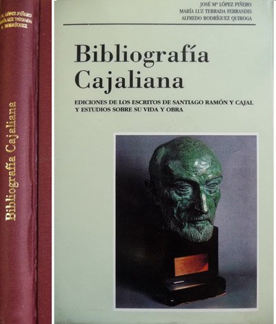 Bibliografía Cajaliana. Ediciones de los escritos de Santiago Ramón y …