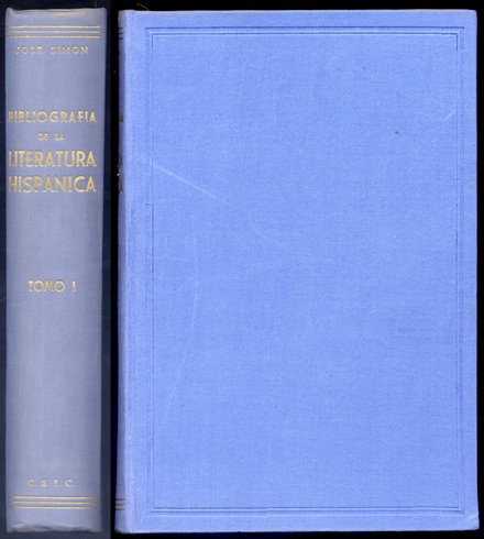 Bibliografía de la Literatura Hispánica. Prólogo de Joaquín de Entrambasaguas. …
