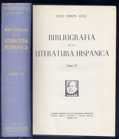 Bibliografía de la Literatura Hispánica. Tomo VI: Literatura Castellana Siglos …