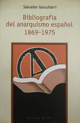 Bibliografía del Anarquismo Español, 1869 - 1975. | Immagine principale