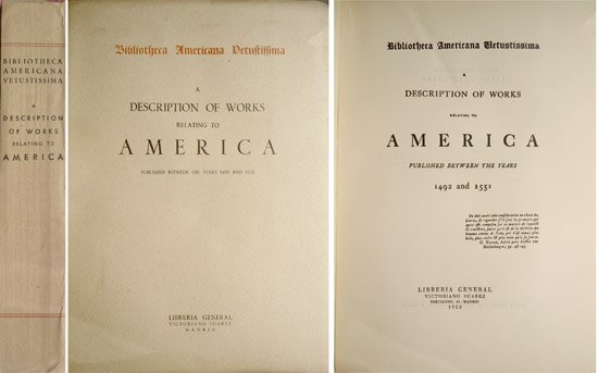 Bibliotheca Americana Vetustissima I. A description of Works relating to …