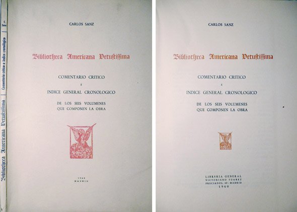 Bibliotheca Americana Vetustíssima. (VII). Comentario crítico e Indice General Cronológico …
