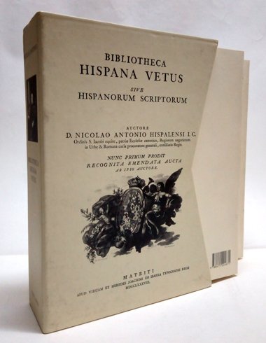 Bibliotheca Hispana Vetus, sive Hispani Scriptores qui ab Octaviani Augusti …