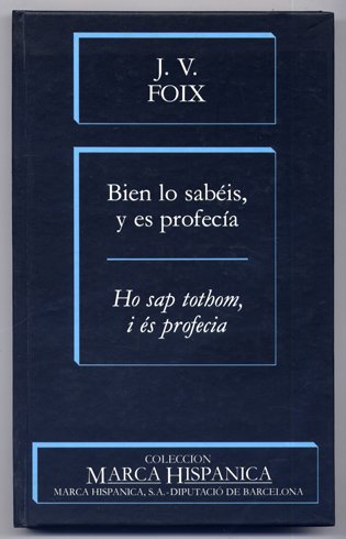Bien lo sabéis y es profecía. Traducción de Juan Ramón …