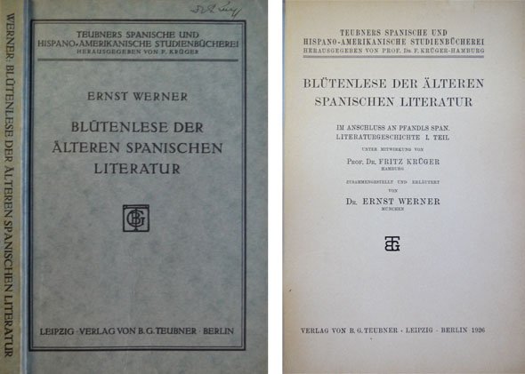 Blütenlese der Älteren Spanischen Literatur. Unter mitwirkung von Prof. Dr. …