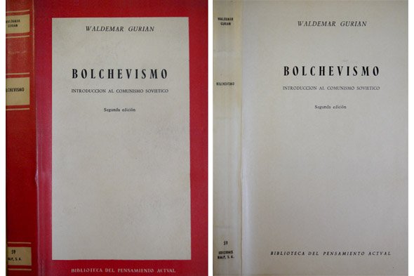 Bolchevismo. Introducción al comunismo soviético. Traducción de María y Gonzalo …