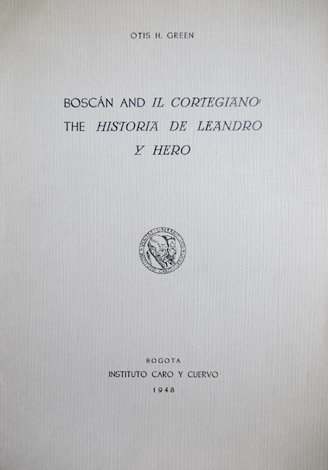 Boscán and "Il Cortegiano": The "Historia de Leandro y Hero".