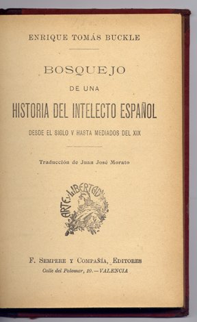 Bosquejo de una Historia del Intelecto Español desde el siglo …