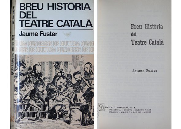 Breu Història del Teatre Català.