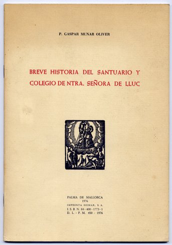 Breve historia del Santuario y Colegio de Nuestra Señora de …