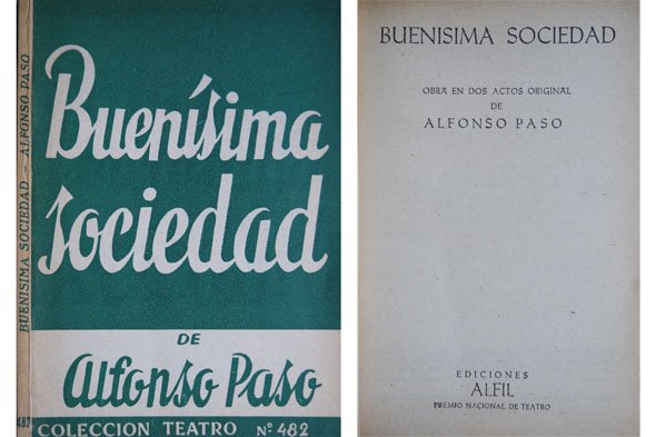 Buenísima sociedad. Obra en dos actos.