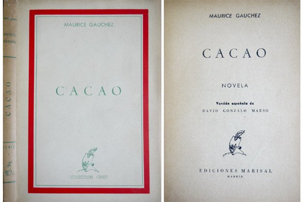 Cacao. Novela. Versión española de David Gonzalo Maeso.
