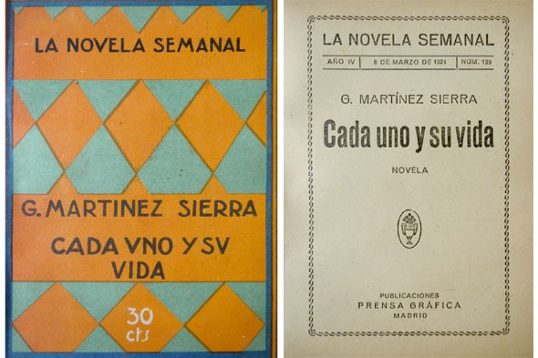 Cada uno y su vida. Novela.