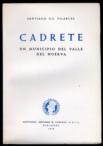 Cadrete: un municipio del Valle del Huerva.