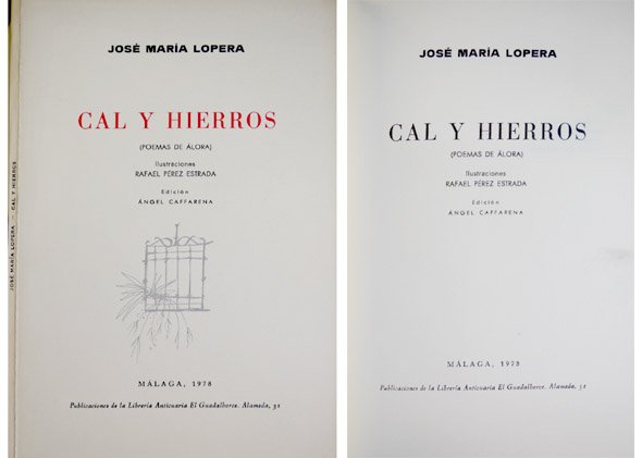 Cal y hierros. Poemas de Álora.