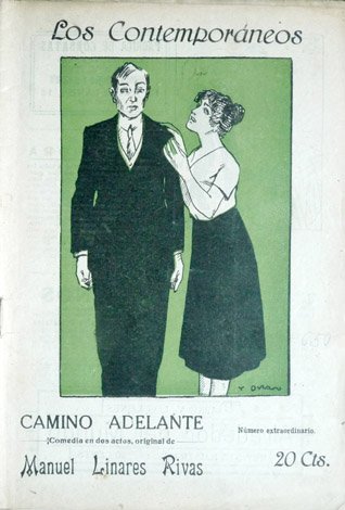 Camino adelante. Comedia en dos actos.