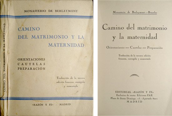 Camino del matrimonio y la maternidad. Orientaciones; Cautelas; Preparación. Con …