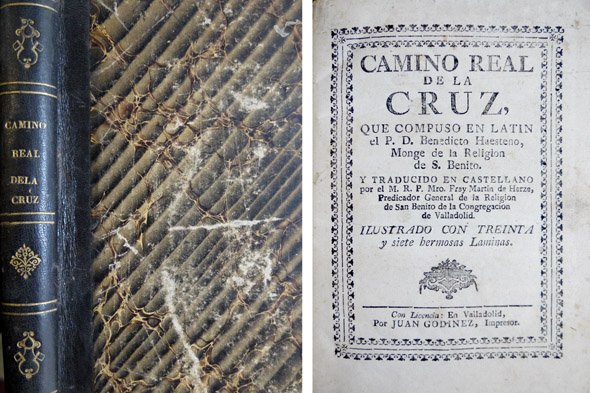 Camino Real de la Cruz. Traducido en castellano por Fray …