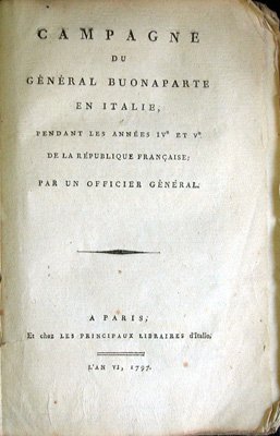 Campagne du Général Buonaparte en Italie, pendant les années IVème …