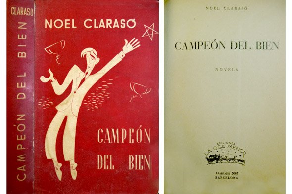 Campeón del bien. Novela.