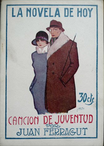 Canción de juventud. Novela.