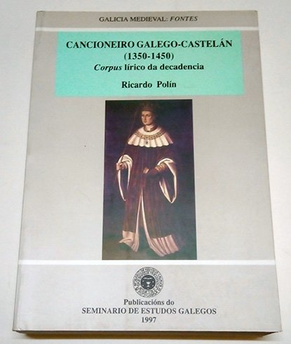 Cancioneiro Galego-Castelán (1350-1450). Corpus lírico da decadencia. | Immagine principale