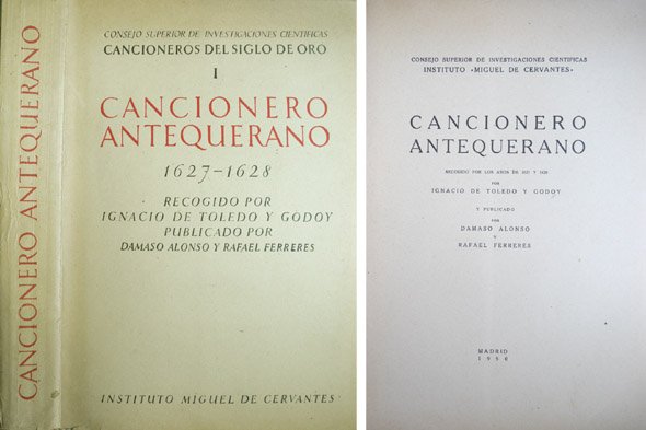 Cancionero Antequerano. Recogido por los años de 1627 y 1628 …