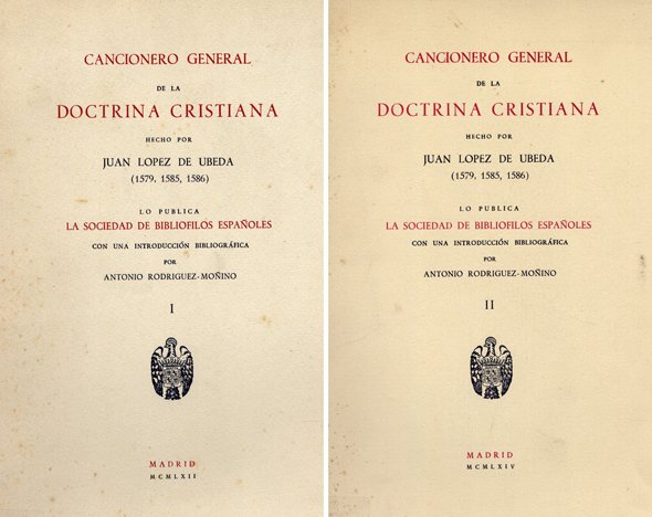 Cancionero general de la Doctrina Cristiana, hecho por Juan López …
