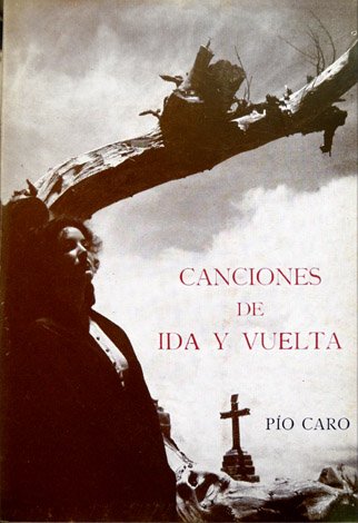 Canciones de Ida y Vuelta. Poemas.