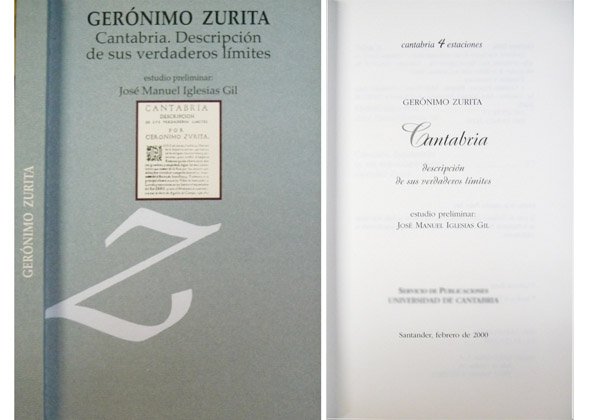 Cantabria. Descripción de sus verdaderos límites. Edición de José Manuel …