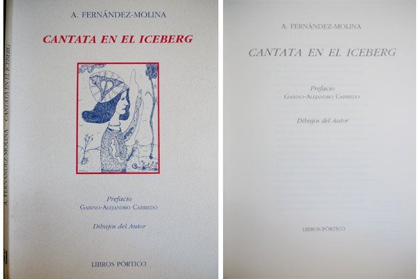 Cantata en el Iceberg. Prefacio de Gabino Alejandro Carriedo.