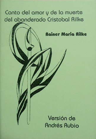 Canto del amor y de la muerte del abanderado Cristóbal …