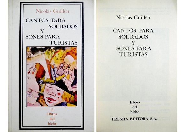 Cantos para soldados y sones para turistas. Prólogo de Juan …