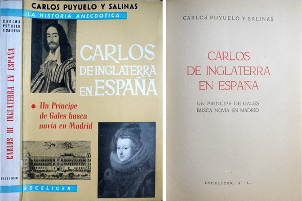 Carlos de Inglaterra en España. Un Príncipe de Gales busca …