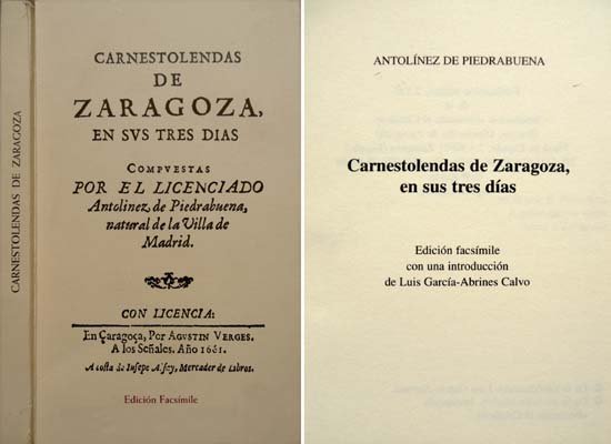 Carnestolendas de Zaragoza en sus tres días. Facsímil de la …