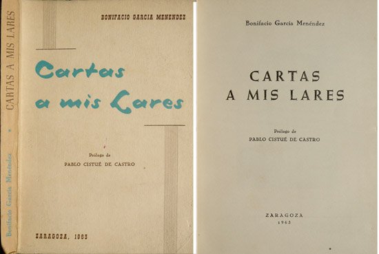 Cartas a mis Lares. Prólogo de Pablo Cistué de Castro.