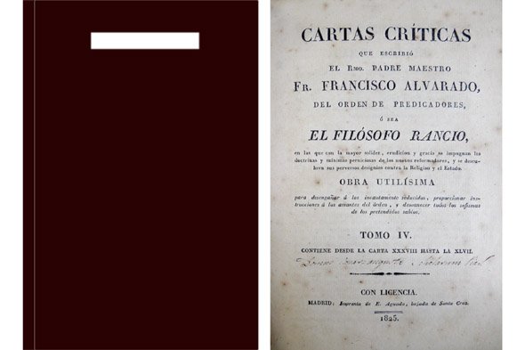 Cartas Críticas que escribió ., ó sea El Filósofo Rancio, …