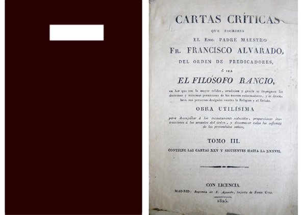 Cartas Críticas que escribió ., ó sea El Filósofo Rancio, …