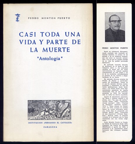 Casi toda una vida y parte de la muerte. Antología. …